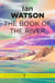 The Book of the River - Black Current Book 1
