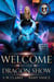 Welcome to the Dragon Show - Setting Fires with Dragons, #2