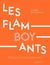 Les Flamboyants - Nous, on a tué personne !