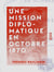 Une mission diplomatique en octobre 1870 - De Paris à Vienne et à Londres