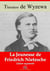 La Jeunesse de Friedrich Nietzsche – suivi d'annexes - Nouvelle édition 2019