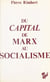 Du «Capital» de Marx au socialisme
