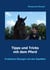 Tipps und Tricks mit dem Pferd - Praktische Übungen mit den Equiden