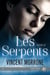 Les serpents - Visions #2