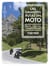 Las grandes rutas en moto - España, Portugal y Pirineo francés