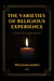 The Varieties of Religious Experience - A Study in Human Nature