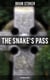 The Snake's Pass: Historical Novel - Historical Novel