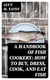 A Handbook of Fish Cookery: How to buy, dress, cook, and eat fish