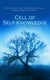 Cell of Self-Knowledge - Seven Early English Mystical Treatises