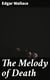 The Melody of Death