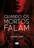 Quando os mortos falam