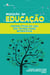 Inovação em Educação - Perspectivas do Uso das Tecnologias Interativas