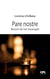 Pare nostre - Resum de tot l'evangeli