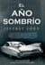El año sombrío