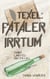 Texel:Fataler Irrtum - Tommy LaMottes dritter Fall