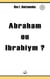 Abraham ou Ibrahiym ?