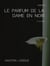 Le Parfum de la Dame en Noir