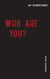 Who are you? - Psychological Thriller