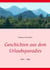 Geschichten aus dem Urlaubsparadies - 1955 - 1965