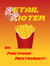 Retail Rioter: Im Fastfood Restaurant