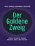 Der Goldene Zweig - Eine Studie über Magie und Religion