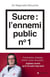 Sucre : l'ennemi public n°1 - Prédiabète, diabète, NASH, prise de poids... Agissez avant qu’il ne soit trop tard
