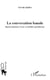 La conversation banale - Représentations d'une sociabilité quotidienne