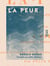 La Peur - Étude psycho-physiologique