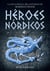 Héroes Nórdicos - La guía oficial del universo de Magnus Chase