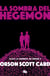 La sombra de Hegemon (Saga de la Sombra de Ender 2) - LA SAGA DE ENDER VOL. 5