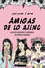 Amigas de lo ajeno