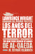 Los años del terror - De Al-Qaeda al Estado Islámico