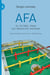 AFA. El fútbol pasa, los negocios quedan - Una historia política y deportiva