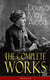 The Complete Works of Louisa May Alcott (Illustrated) - Novels, Short Stories, Plays & Poems: Little Women, Good Wives, Little Men, Jo's Boys, A Modern Mephistopheles, Eight Cousins, Rose in Bloom, Jack and Jill, Behind a Mask, The Abbot's Ghost…