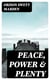 Peace, Power & Plenty