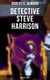 Detective Steve Harrison - Complete Series - Detective Tales Featuring a Police Detective, Often Coming Across Weird Cases on his River Street Patrol