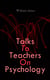 Talks To Teachers On Psychology