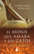 EL MONJE QUE AMABA A LOS GATOS - Las siete revelaciones