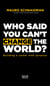 Who said you can't change the world? - Building a career with purpose