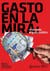 Gasto en la mira - Evaluando el gasto público