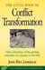 Little Book of Conflict Transformation - Clear Articulation Of The Guiding Principles By A Pioneer In The Field