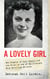 A Lovely Girl - The Tragedy of Olga Duncan and the Trial of One of California's Most Notorious Killers