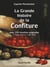 La grande histoire de la confiture - Avec 210 recettes originales 1er siècle avant J. -C. - XIXe siècle