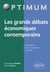 Les grands débats économiques contemporains