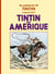 Les aventures de Tintin Tome 3 : Tintin en Amérique