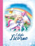 Céleste la licorne Tome 2 : sauvons les arcs-en-ciel