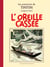 Les aventures de Tintin Tome 6 : l'oreille cassée