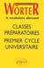 Worter : classes prépas et 1er cycle universitaire