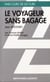 Le voyageur sans bagage, de Jean Anouilh