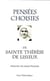 Pensées choisies de sainte Thérèse de Lisieux